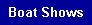 Boat Shows