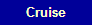 Cruise