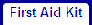 First Aid Kit