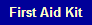 First Aid Kit