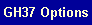 GH37 Options