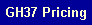 GH37 Pricing