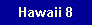 Hawaii 8