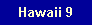 Hawaii 9