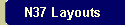 N37 Layouts