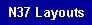 N37 Layouts