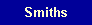 Smiths