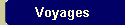 Voyages