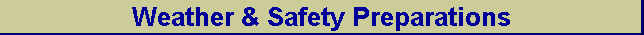 Weather & Safety Preparations